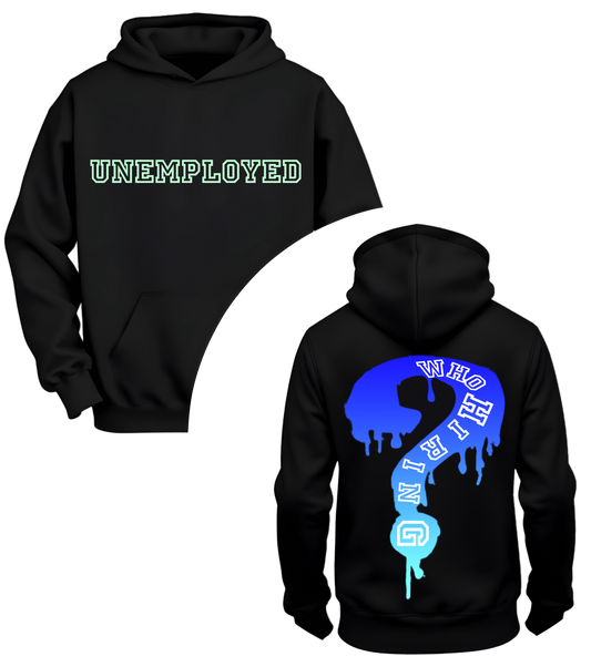 Blue Midnight Black UNEMPLOYED Hoodie by KellsVisuals