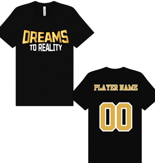 Dreams To Reality (Wording Only) Tee